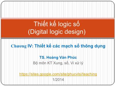 Bài giảng Thiết kế logic số - Chương 4, Phần 2 - Hoàng Văn Phúc