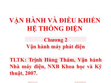 Bài giảng Vận hành và điều khiển hệ thống điện - Chương 2, Phần 1: Vận hành máy phát điện