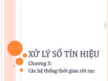 Bài giảng Xử lý số tín hiệu - Chương 3: Các hệ thống thời gian rời rạc