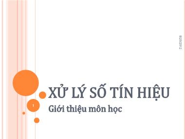 Bài giảng Xử lý số tín hiệu - Giới thiệu môn học