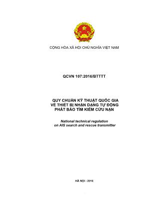 QCVN 107:2016/BTTTT - Quy chuẩn kỹ thuật quốc gia về thiết bị nhận dạng tự động phát báo tìm kiếm cứu nạn