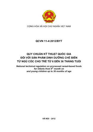 Quy chuẩn kỹ thuật quốc gia đối với sản phẩm dinh dưỡng chế biến từ ngũ cốc cho trẻ từ 6 đến 36 tháng tuổi