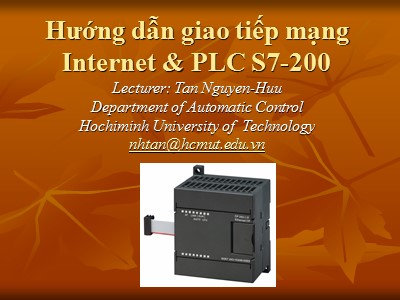 Bài giảng Hướng dẫn giao tiếp mạng Internet và PLC S7-200