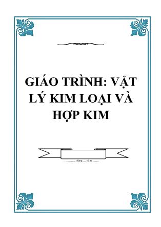 Giáo trình Vật lý kim loại và hợp kim