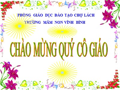 Bài giảng Mầm non Lớp Chồi - Chủ đề: Nghề nghiệp - Đề tài: Cháu yêu cô chú công nhân - Trường Mầm non Vĩnh Bình