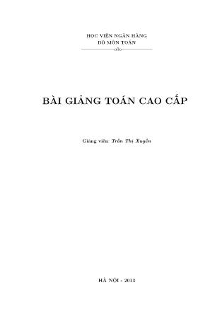 Bài giảng Toán cao cấp - Trần Thị Xuyến