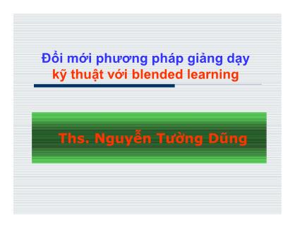 Đổi mới phương pháp giảng dạy kỹ thuật với Blended Learning