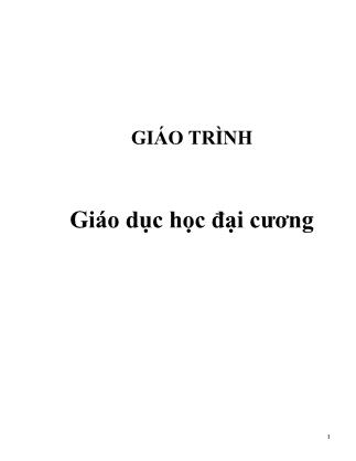 Giáo trình Giáo dục học đại cương (Phần 1)