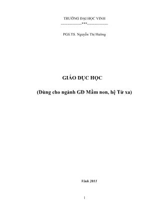 Giáo trình Giáo dục học - Phần 1 (Dùng cho ngành GD Mầm non, hệ từ xa)