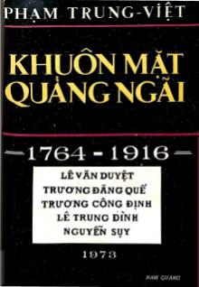 Khuôn mặt Quãng Ngãi (1764-1916)